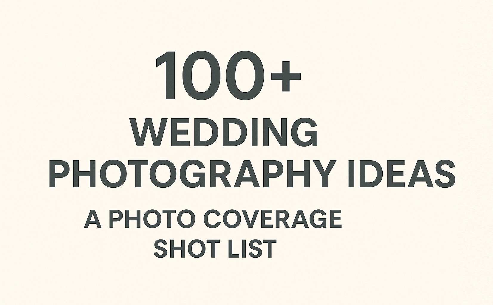 100+ Wedding Photography ideas to capture every moment