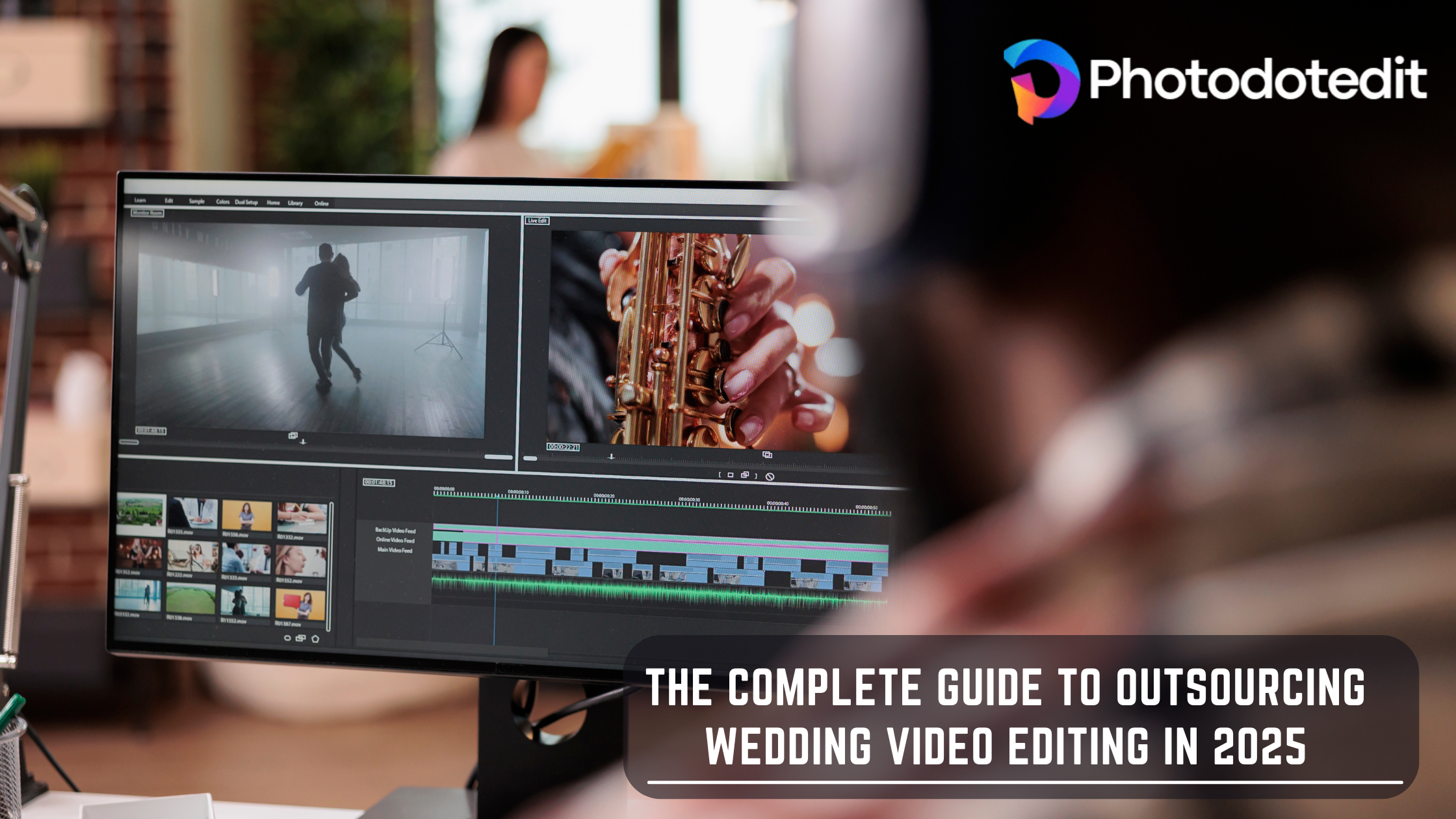 Outsourcing Wedding Video Editing