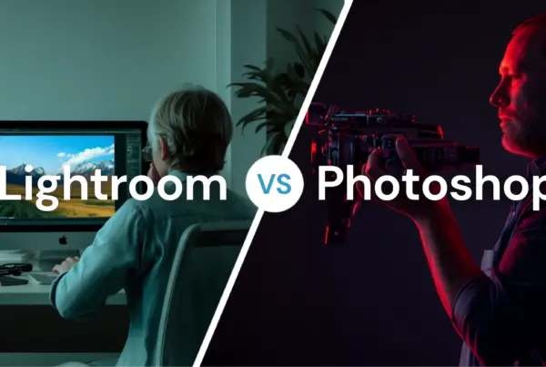 Lightroom vs Photoshop: Which Should Photographers Use for Editing? 2 Lightroom vs Photoshop: Which Should Photographers Use for Editing?